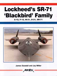 Locheed's SR-71 'Blackbird' Family